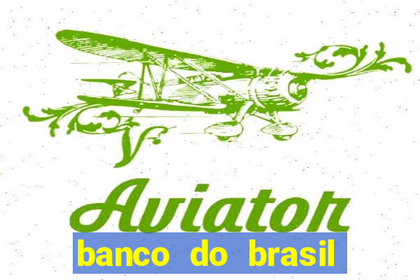 banco do brasil vasco da gama